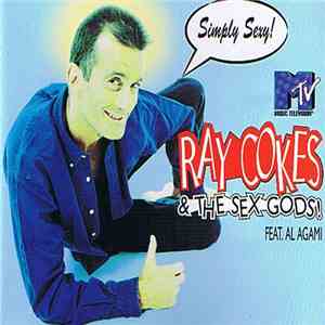 Ray Cokes & The Sex Gods - Simply Sexy!