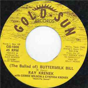 Ray Krenek  With Gerrie Wilson And Cynthia Krenek - (The Ballad Of) Butterm ...