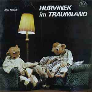 Spejbl & Hurvínek, Jan Fuchs - Hurvinek Im Traumland