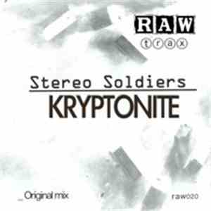 Stereo Soldiers - Kryptonite