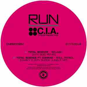 Total Science - Squash / Soul Patrol (2010 Remixes)
