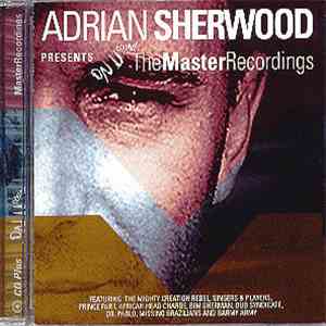 Various - Adrian Sherwood Presents The Master Recordings