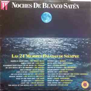 Various - Noches De Blanco Satén - Las 24 Mejores Baladas De Siempre