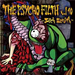 Various - The Psycho Filth Vol10 -Zilch Zenith-
