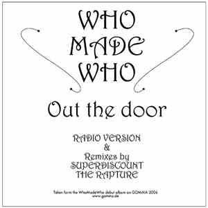 WhoMadeWho - Out The Door