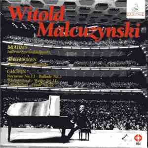 Witold Malcuzynski, Brahms, Beethoven, Chopin - Brahms - Beethoven - Chopin
