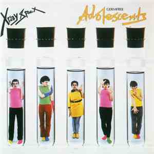 X-Ray Spex - Germfree Adolescents
