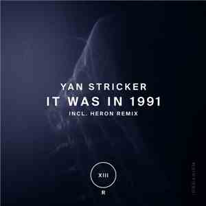 Yan Stricker - It Was In 1991