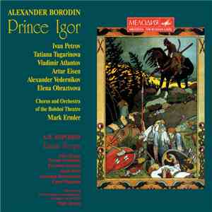 Alexander Borodin - Prince Igor