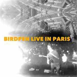 BirdPen - Live In Paris