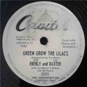 Bob Eberly And Les Baxter's Chorus And Orchestra - Green Grow The Lilacs /  ...