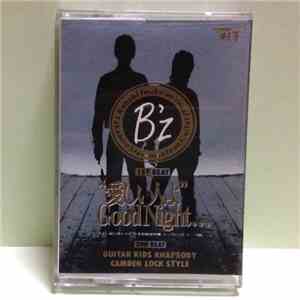 B'z - 愛しい人よGood Night...