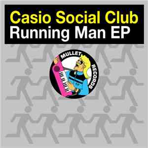 Casio Social Club - Running Man EP