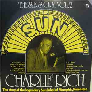 Charlie Rich - The Sun Story Vol.2