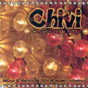 Chivi - Sin Pelos En la Lengua