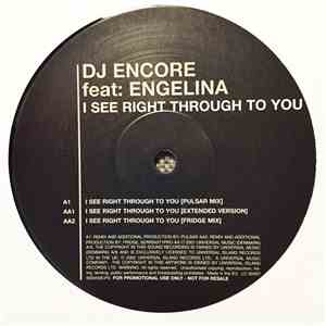 DJ Encore Feat: Engelina - I See Right Through To You