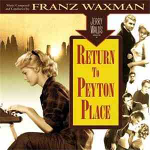 Franz Waxman - Return To Peyton Place