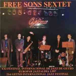Free Sons Sextet - XXI Festival Internacional De Jazz De Getxo, Europar Jaz ...