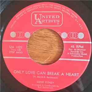 Gene Pitney - Only Love Can Break A Heart / If I Didn't Have A Dime (To Pla ...