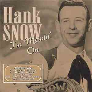 Hank Snow - I'm Movin' On