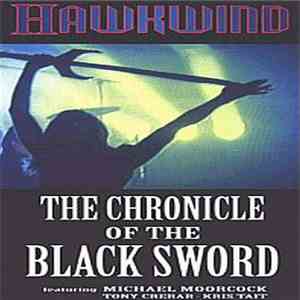 Hawkwind - The Chronicle Of The Black Sword