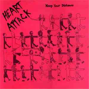 Heart Attack  - Keep Your Distance