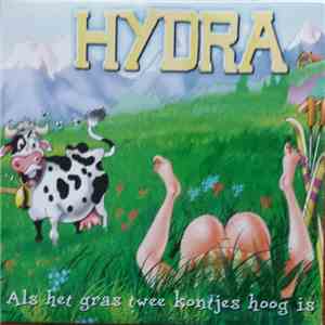 Hydra  - Als Het Gras Twee Kontjes Hoog Is