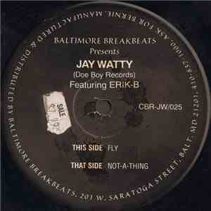 Jay Watty - Fly / Not-A-Thing