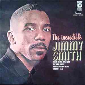 Jimmy Smith & His Trio - The Incredible Jimmy Smith
