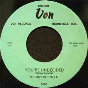 Johnny Burnette - You're Undecided / Go Mule Go