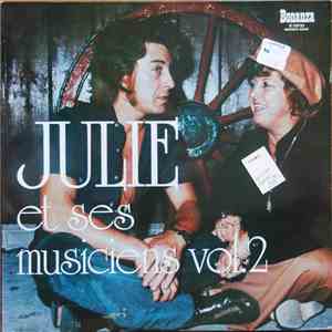 Julie Et Ses Musiciens - Julie Et Ses Musiciens, Vol. 2