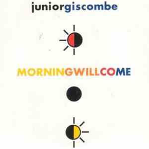 Junior Giscombe - Morning Will Come