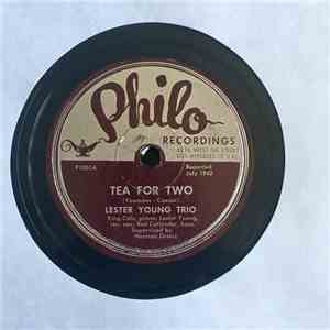 Lester Young Trio - Tea For Two / I Can't Get Started