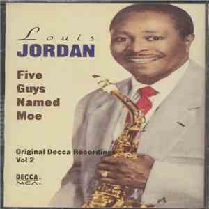 Louis Jordan - Five Guys Named Moe (Original Decca Recordings Vol 2)