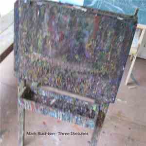 Mark Rushton - Three Sketches