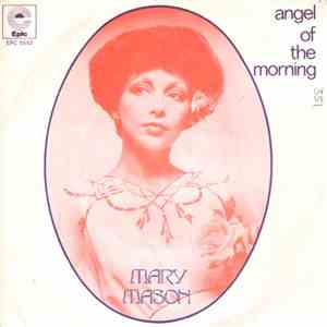 Mary Mason - Angel Of The Morning