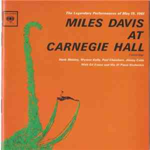 Miles Davis - Miles Davis At Carnegie Hall - The Complete Concert