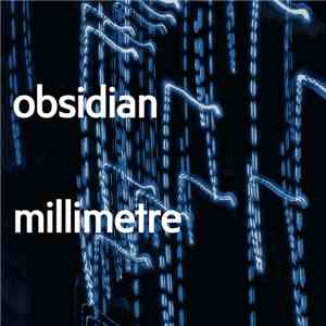 Millimetre - Obsidian