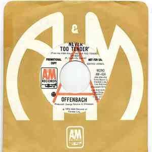 Offenbach - Never Too Tender