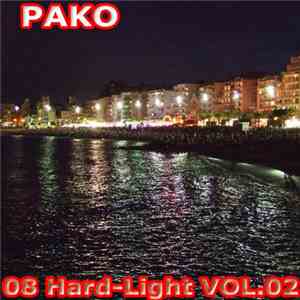 Pako  - Hard-Light Vol. 02