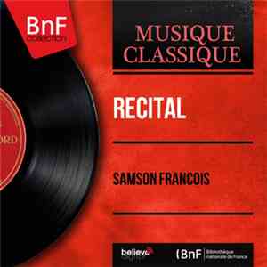 Samson François - Recital