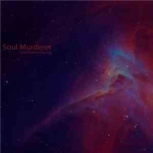 Soul Murderer - Uninformed Society