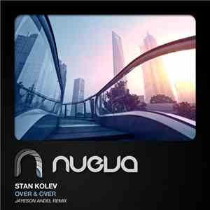 Stan Kolev - Over & Over