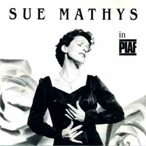 Sue Mathys - In Piaf