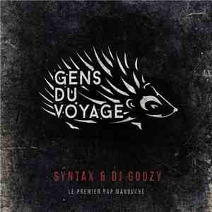Syntax , DJ Goozy - Gens du Voyage