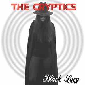 The Cryptics  - Black Lucy