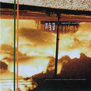 The Last Mile - More Plastic Illusions