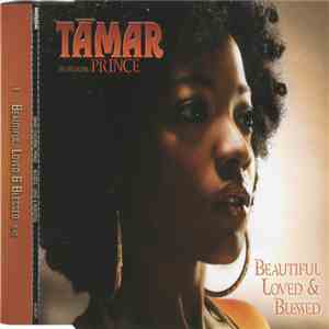 Támar Featuring Prince - Beautiful, Loved & Blessed
