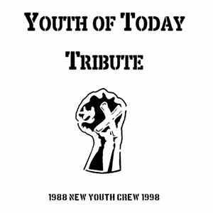 Various - Youth Of Today Tribute (1988 New Youth Crew 1998)