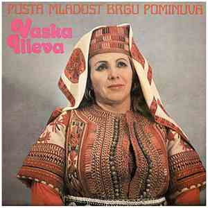 Vaska Ilieva - Pusta Mladost Brgu Pominuva